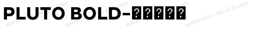 PLUTO BOLD字体转换